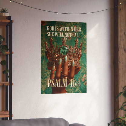Psalm 46:5  — "God Is Within Her, She Will Not Fall" Inspirational Christian Wall Art / Matte Poster