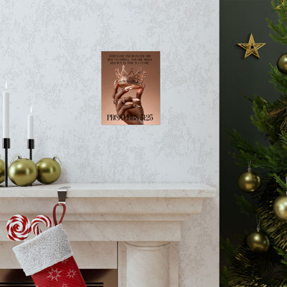 Proverbs 31:25 Matte Poster — “Strength and honour are her clothing; and she shall rejoice in time to come.”