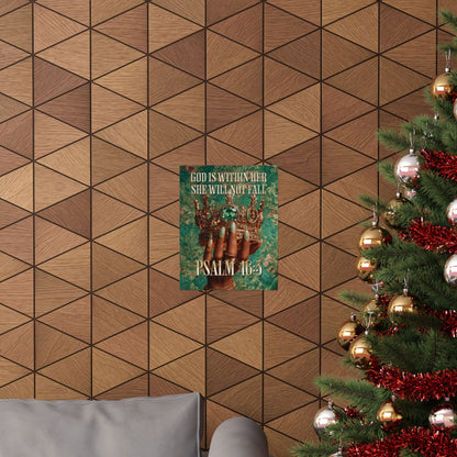 Psalm 46:5  — "God Is Within Her, She Will Not Fall" Inspirational Christian Wall Art / Matte Poster