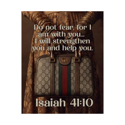 Isaiah 41:10 Christian Poster — "Do Not Fear, I Am With You" Matte Vertical Wall Art