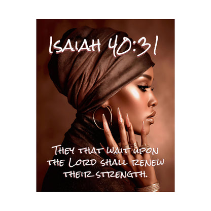 Isaiah 40:31 “They that wait upon the Lord shall renew their strength.”-Matte Vertical Poster