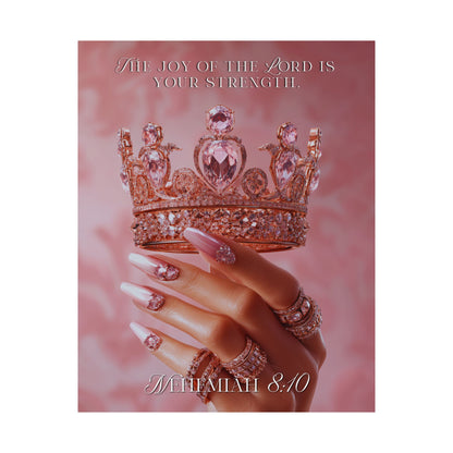 Nehemiah 8:10 Matte poster — "The Joy of the Lord is Your Strength"