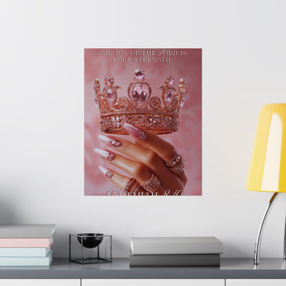 Nehemiah 8:10 Matte poster — "The Joy of the Lord is Your Strength"