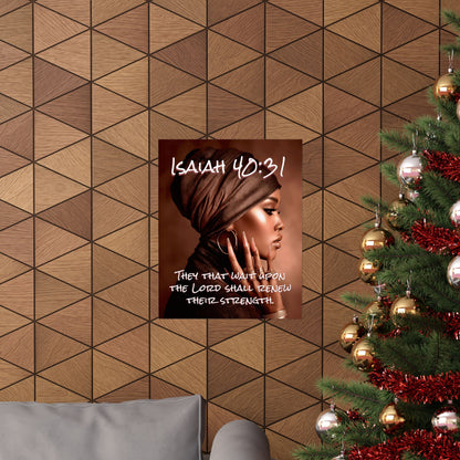 Isaiah 40:31 “They that wait upon the Lord shall renew their strength.”-Matte Vertical Poster