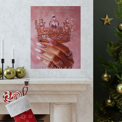 Nehemiah 8:10 Matte poster — "The Joy of the Lord is Your Strength"