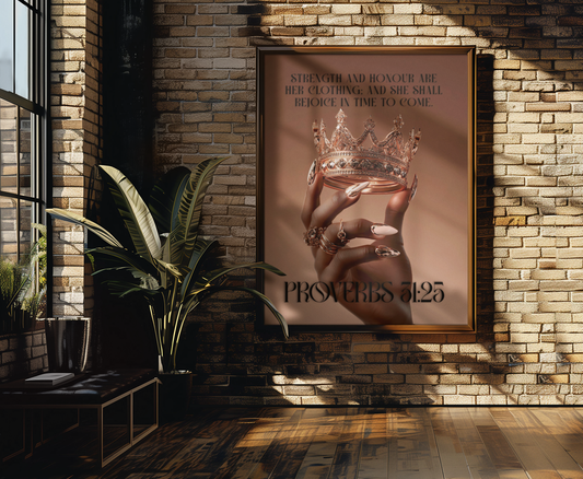 Proverbs 31:25 Matte Poster — “Strength and honour are her clothing; and she shall rejoice in time to come.”