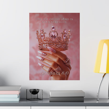Nehemiah 8:10 Matte poster — "The Joy of the Lord is Your Strength"